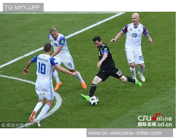 阿根廷与冰岛激战全场比赛结果揭晓精彩瞬间回顾